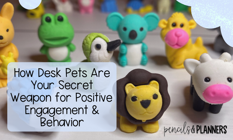 how to use desk pets close up of desk pets title says how to use desk pets to increase positive student engagement and behavior