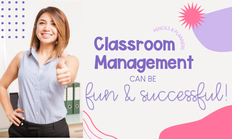 teacher smiling giving a thumbs up text says classroom management can be fun and successful