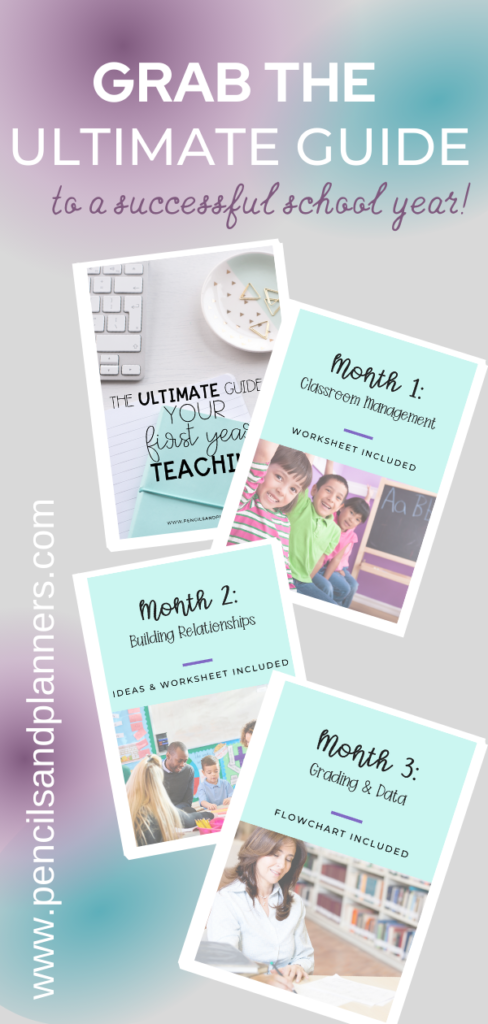 page excerpts from the ultimate guide including the cover month 1 classroom management month 2 building relationships month 3 grading and data text title says grab the ultimate guide to a successful school year