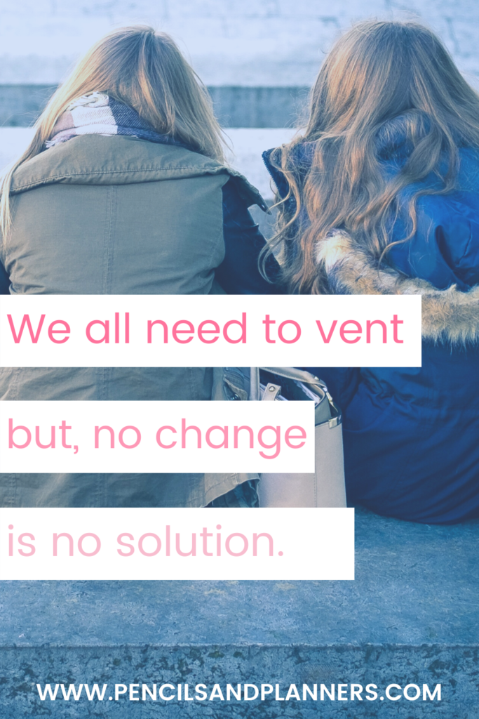 photo of 2 women sitting outside with coats on talking photo is taken behind the two teachers text overlay says we all need to vent but, no change is no solution