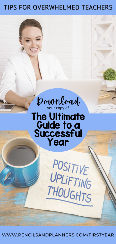 a smiling teacher on her laptop and a second image at the bottom with a coffee that has a note saying positive uplifting thoughts heading says download your copy of the ultimate guide to a successful year
