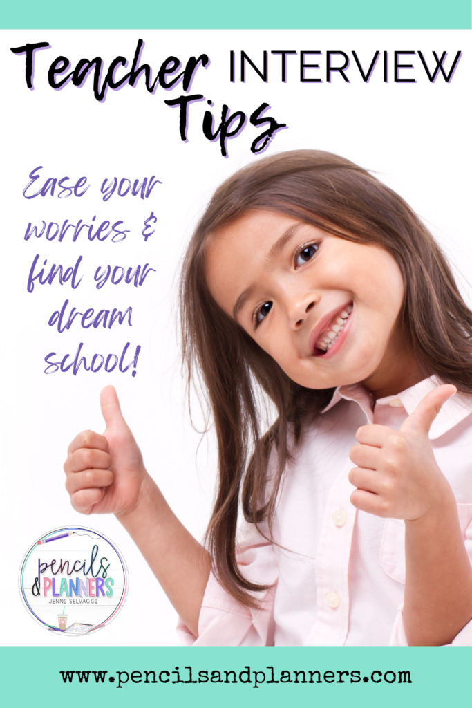 title of the image says teacher interview tips with the subtitle ease your worries and find your dream school there is a little girl smiling with two thumbs up