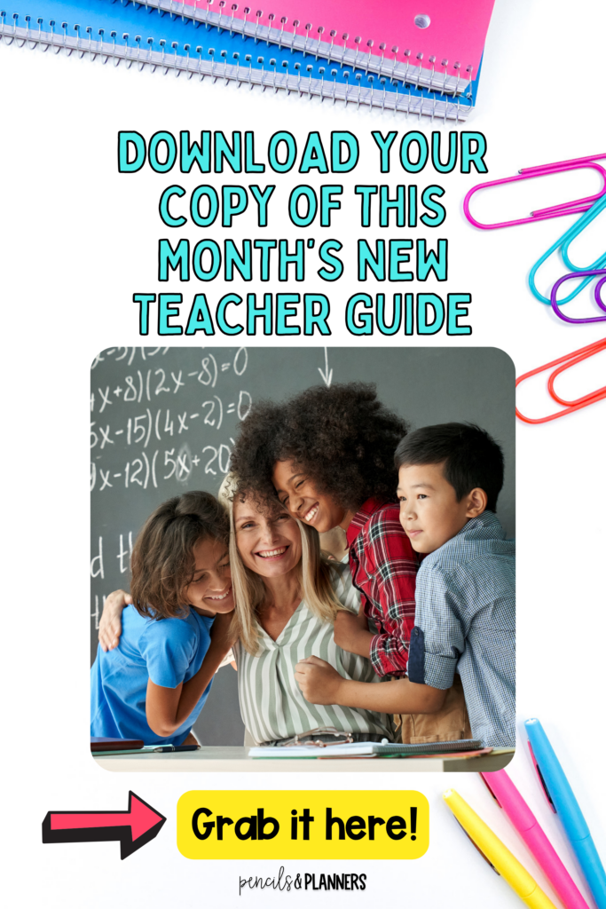teacher talking and hugging 3 students with the title "download your copy of this month's new teacher guide"